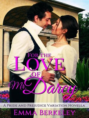 cover image of For the Love of Mr. Darcy